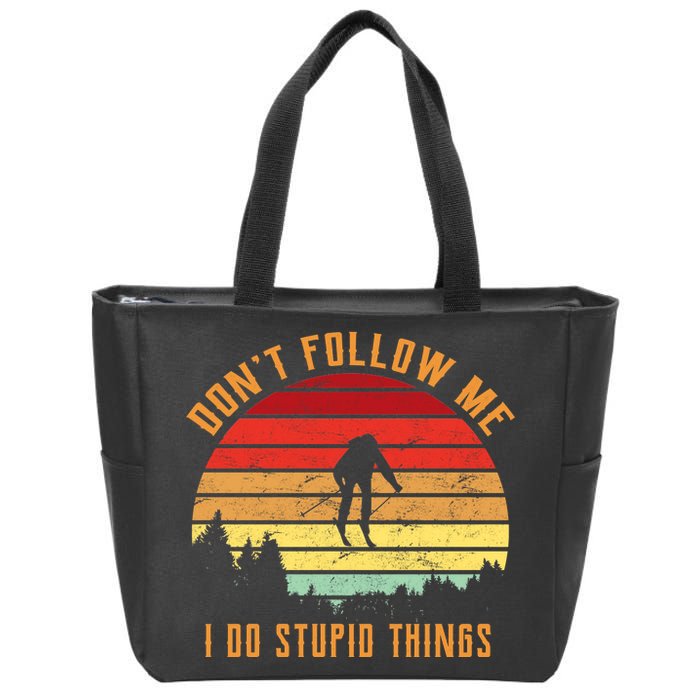 Retro Skiing Don't Follow Me I Do Stupid Things Zip Tote Bag