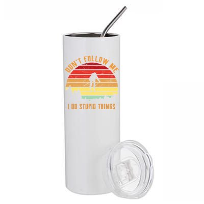 Retro Skiing Don't Follow Me I Do Stupid Things Stainless Steel Tumbler