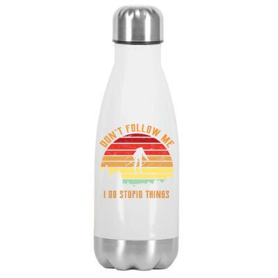 Retro Skiing Don't Follow Me I Do Stupid Things Stainless Steel Insulated Water Bottle