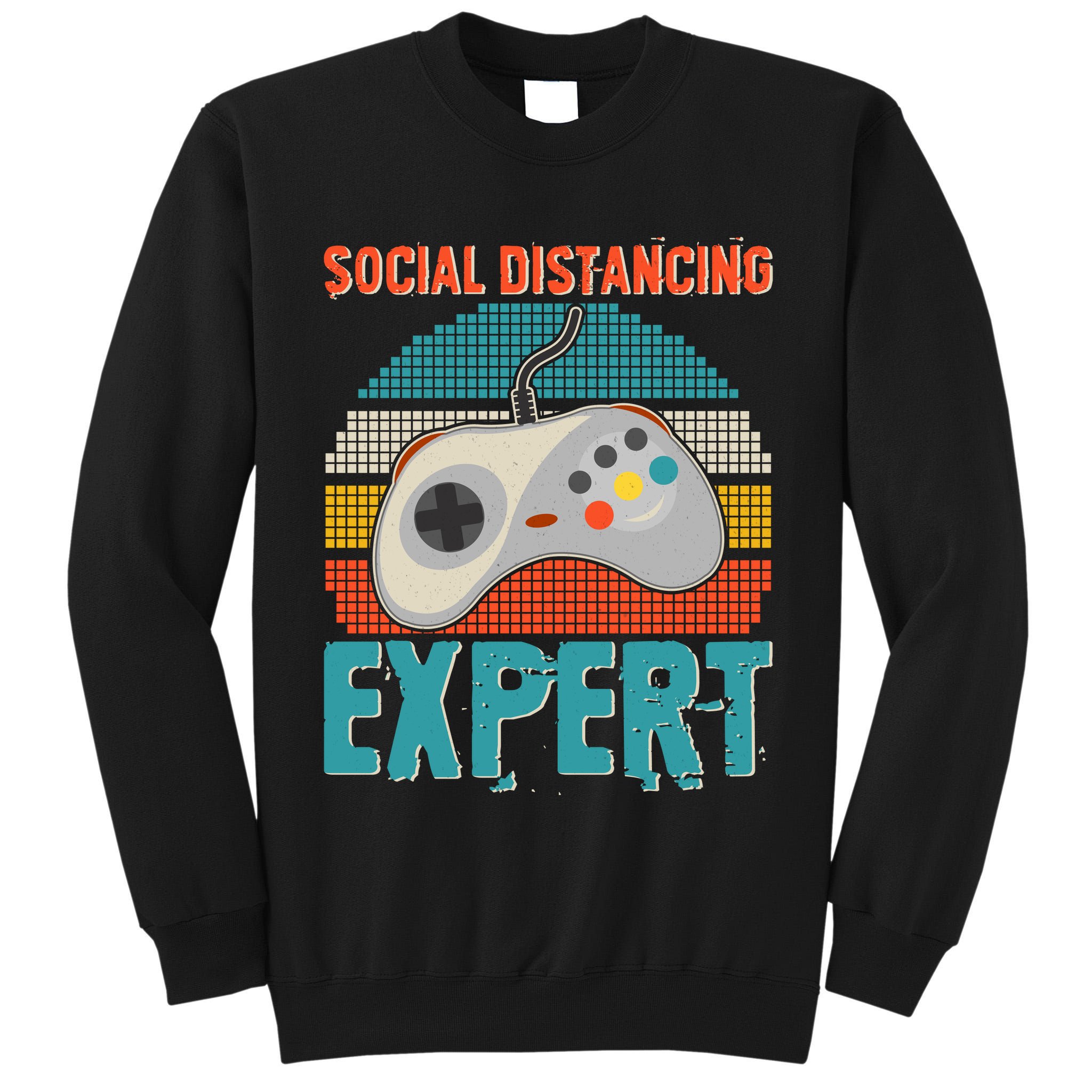 Retro Social Distancing Expert Video Gamer Tall Sweatshirt