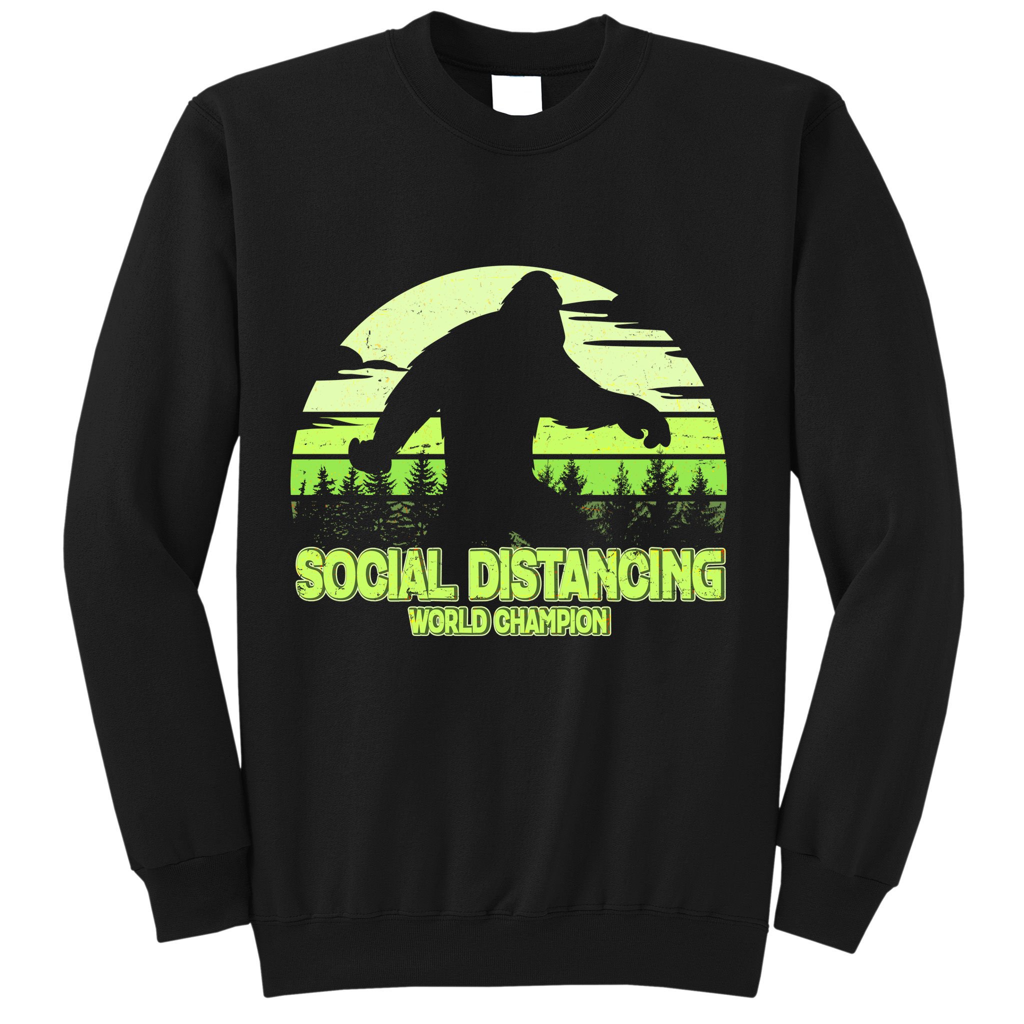 Retro Social Distancing World Champion Sasquatch Sweatshirt