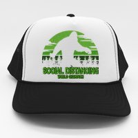 Retro Social Distancing World Champion Sasquatch Trucker Hat