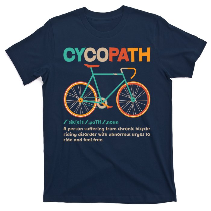 Retro Style Colors Cycopath Definition T-Shirt