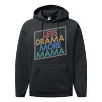 Retro Styled Less Drama More Mama Performance Fleece Hoodie