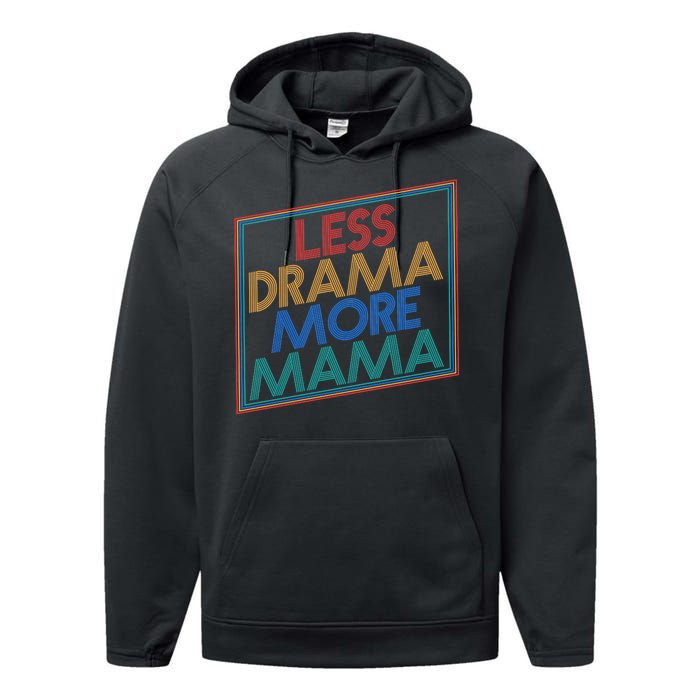 Retro Styled Less Drama More Mama Performance Fleece Hoodie