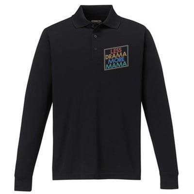 Retro Styled Less Drama More Mama Performance Long Sleeve Polo