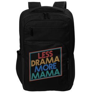 Retro Styled Less Drama More Mama Impact Tech Backpack