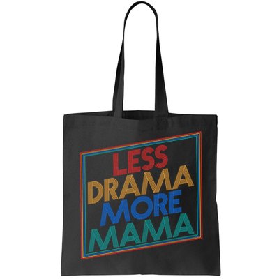 Retro Styled Less Drama More Mama Bag