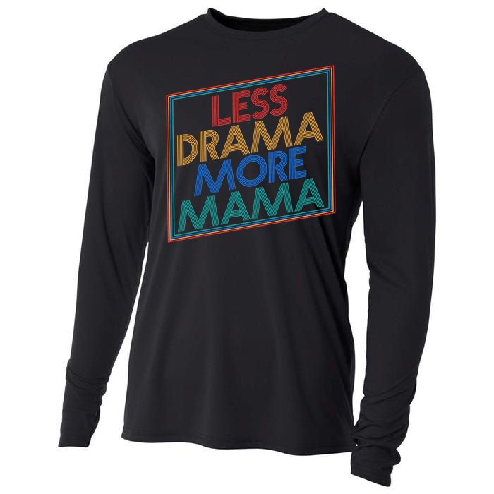 Retro Styled Less Drama More Mama Cooling Performance Long Sleeve Crew