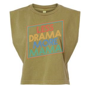 Retro Styled Less Drama More Mama Garment-Dyed Women's Muscle Tee