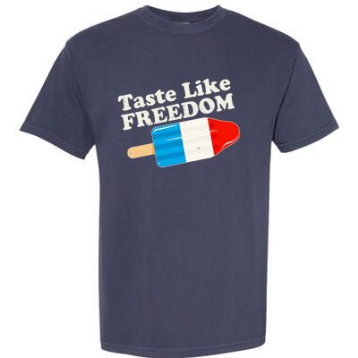 Retro Taste Like Freedom USA American Popsicle Garment-Dyed Heavyweight T-Shirt