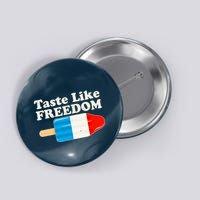 Retro Taste Like Freedom USA American Popsicle Button
