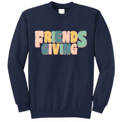 Retro Thanksgiving Friendsgiving Tall Sweatshirt