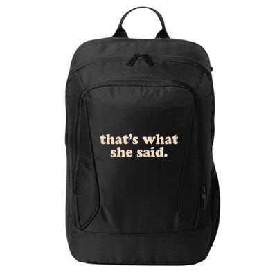 Retro That's What She Said City Backpack