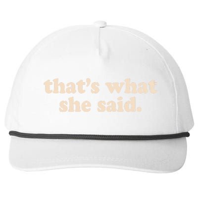 Retro That's What She Said Snapback Five-Panel Rope Hat