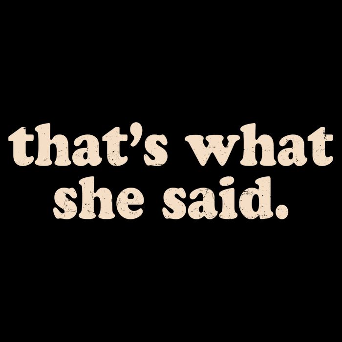 Retro That's What She Said Cropped Pullover Crew