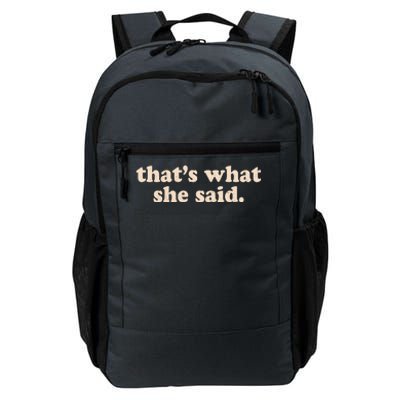 Retro That's What She Said Daily Commute Backpack