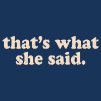Retro That's What She Said Drawstring Bag
