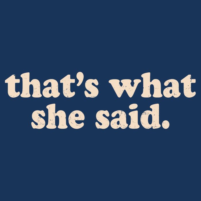 Retro That's What She Said Drawstring Bag