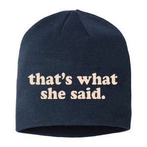 Retro That's What She Said Sustainable Beanie