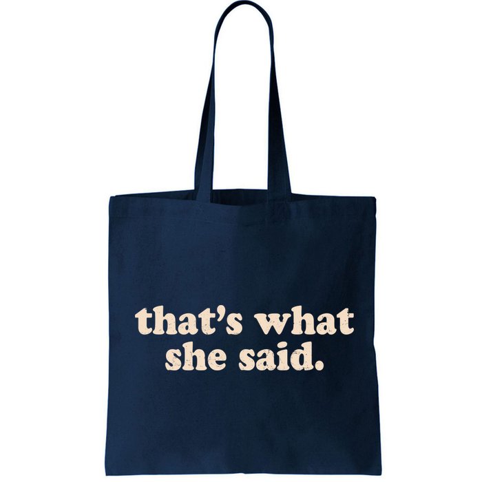 Retro That's What She Said Bag