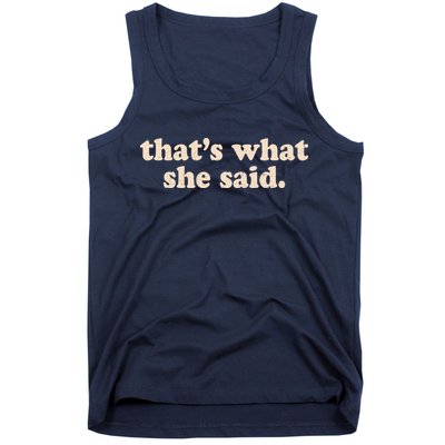 Retro That's What She Said Tank Top