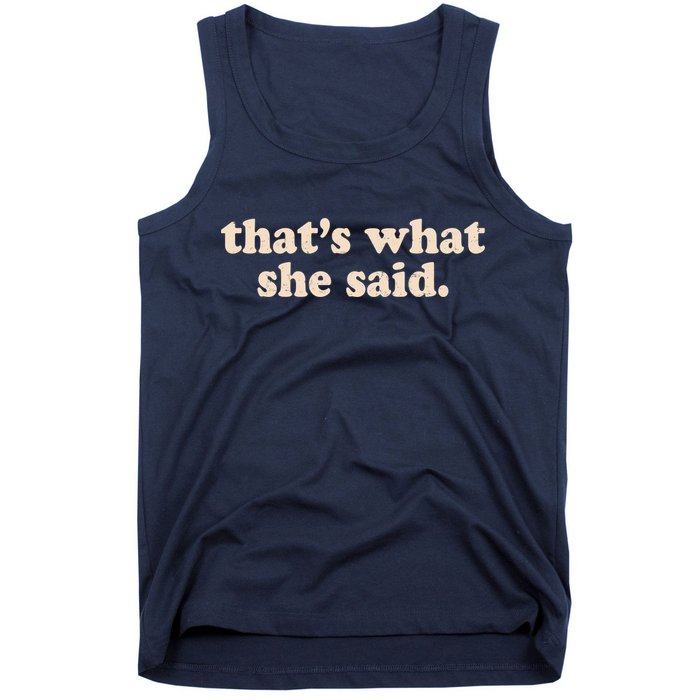 Retro That's What She Said Tank Top