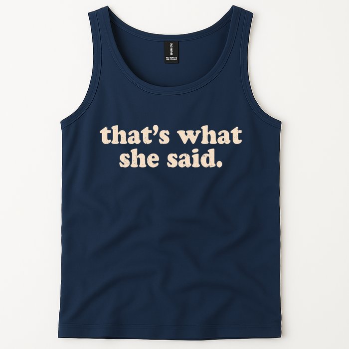 Retro That's What She Said Tank Top