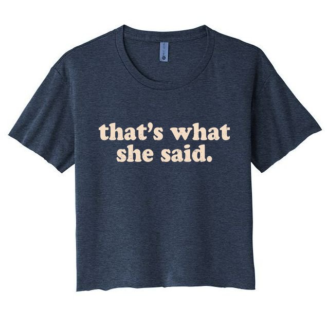 Retro That's What She Said Crop Top