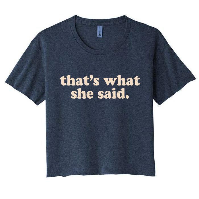 Retro That's What She Said Crop Top