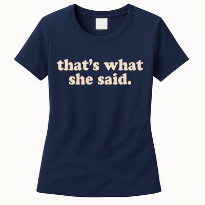 Retro That's What She Said Womens T-Shirt