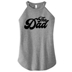 Retro The Dad Matching Family Women's Perfect Tri Rocker Tank