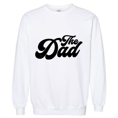 Retro The Dad Matching Family Garment-Dyed Sweatshirt
