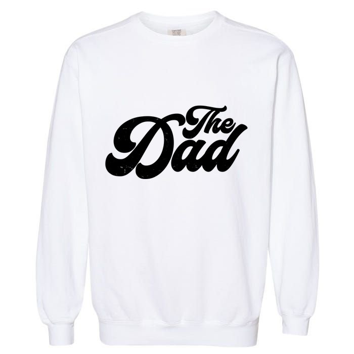Retro The Dad Matching Family Garment-Dyed Sweatshirt