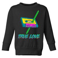 Retro True Love Toddler Sweatshirt