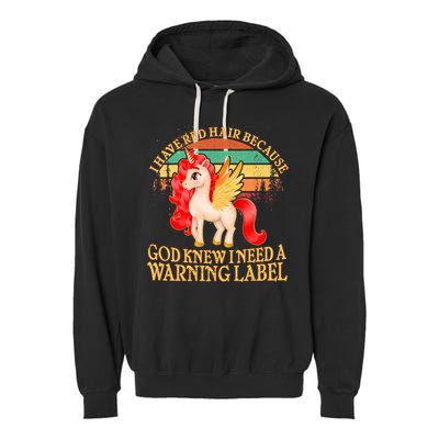 Retro Unicorn I Have Red Hair Warning Label Garment-Dyed Fleece Hoodie