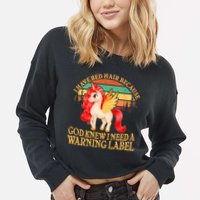 Retro Unicorn I Have Red Hair Warning Label Cropped Pullover Crew