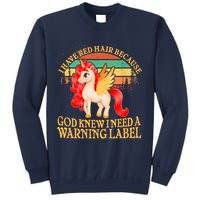 Retro Unicorn I Have Red Hair Warning Label Sweatshirt