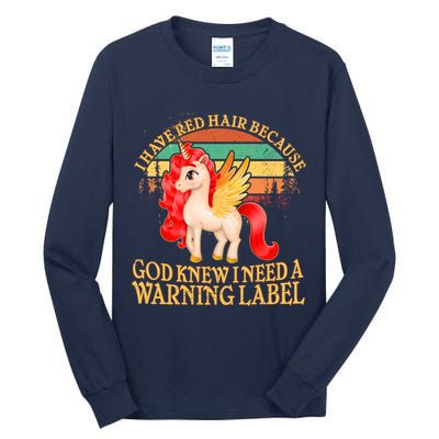 Retro Unicorn I Have Red Hair Warning Label Tall Long Sleeve T-Shirt