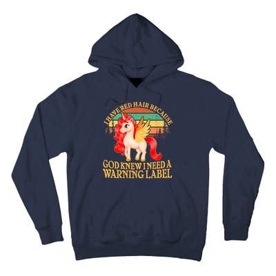 Retro Unicorn I Have Red Hair Warning Label Tall Hoodie