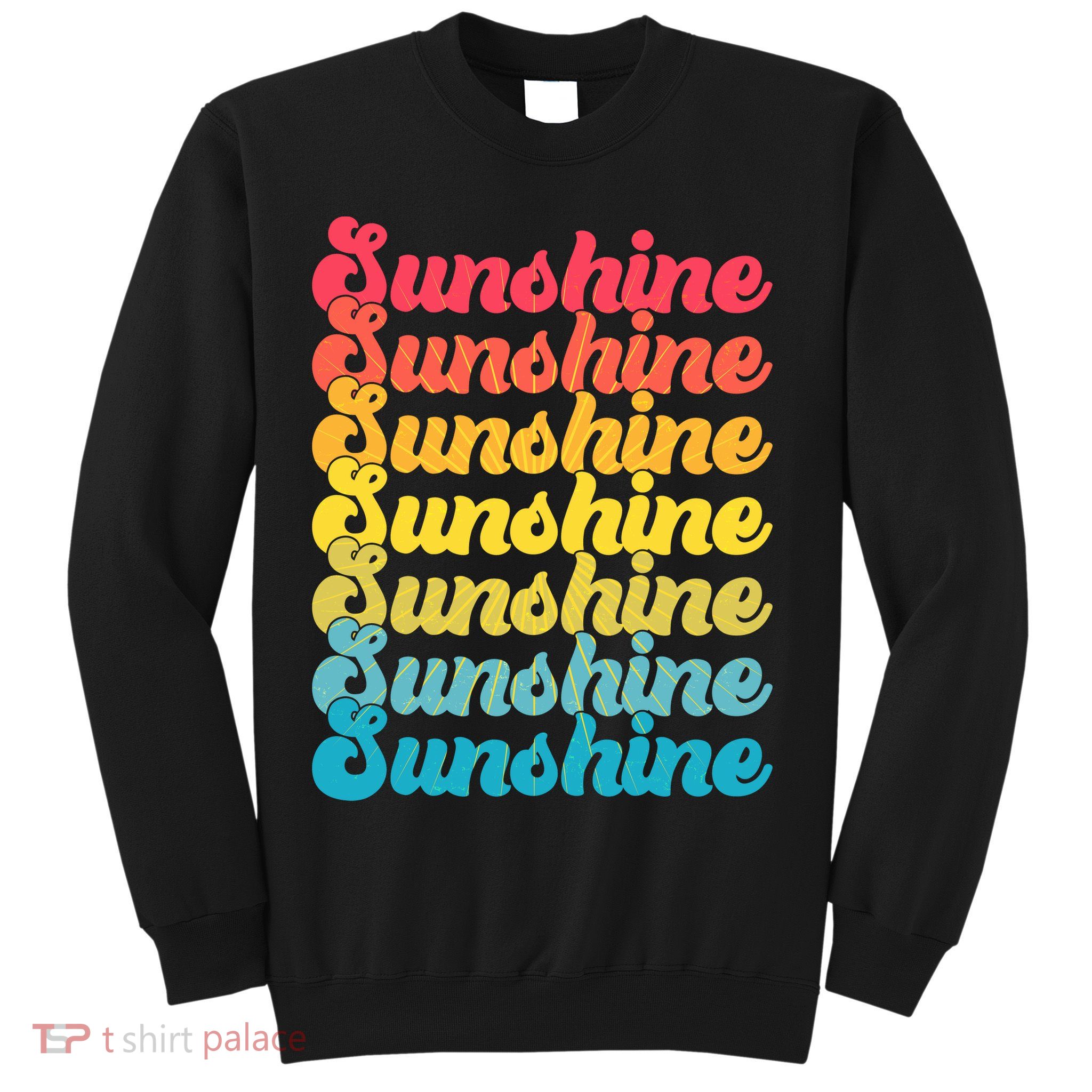 Retro Vintage Sunshine Sun Text Sweatshirt