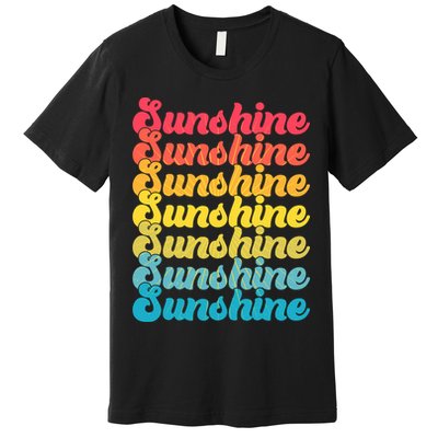 Retro Vintage Sunshine Sun Text Premium T-Shirt