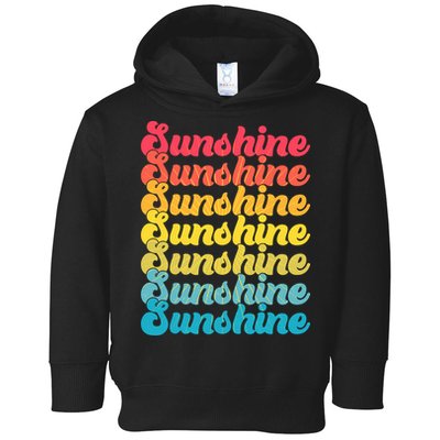 Retro Vintage Sunshine Sun Text Toddler Hoodie