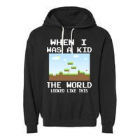 Retro When I Was A Kid The World Look Like This Garment-Dyed Fleece Hoodie