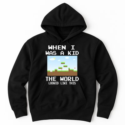 Retro When I Was A Kid The World Look Like This Hoodie