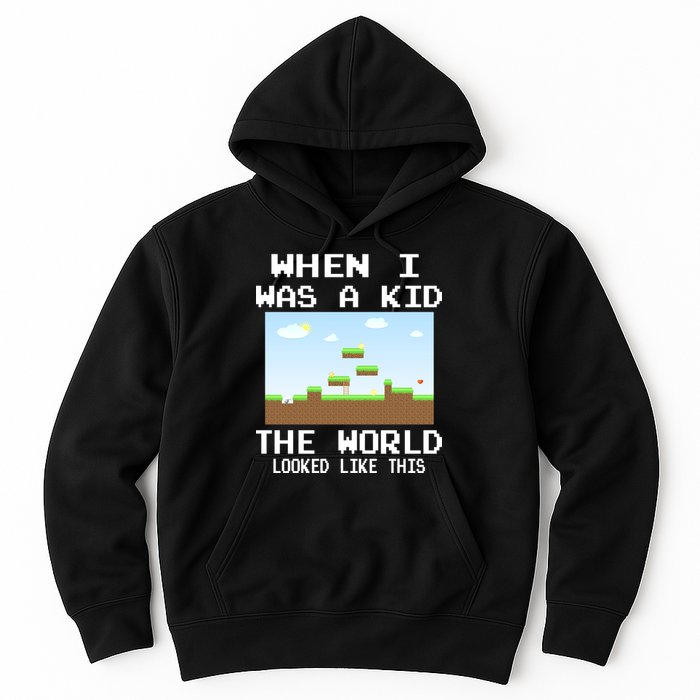 Retro When I Was A Kid The World Look Like This Hoodie