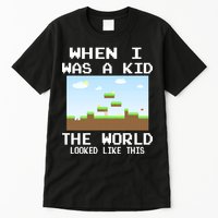 Retro When I Was A Kid The World Look Like This Tall T-Shirt