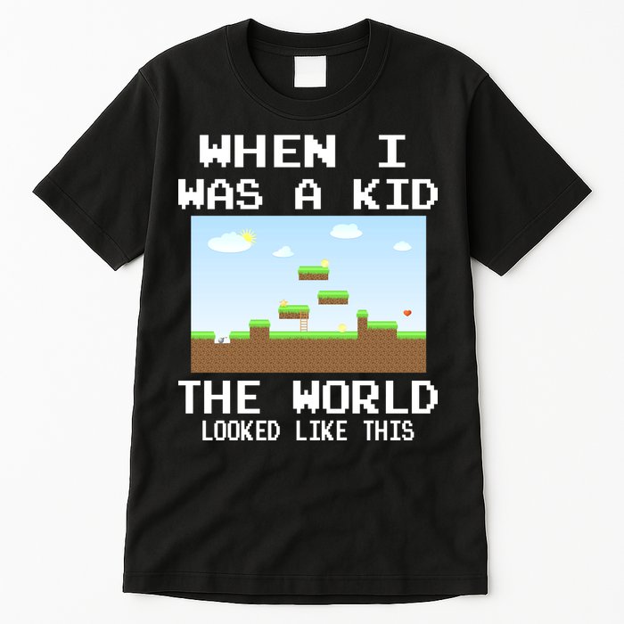 Retro When I Was A Kid The World Look Like This Tall T-Shirt