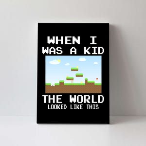 Retro When I Was A Kid The World Look Like This Canvas