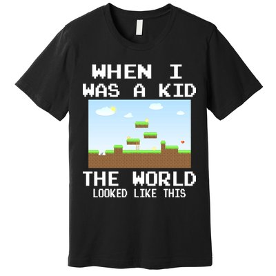 Retro When I Was A Kid The World Look Like This Premium T-Shirt